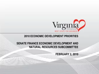 2010 ECONOMIC DEVELOPMENT PRIORITIES  SENATE FINANCE ECONOMIC DEVELOPMENT AND  NATURAL RESOURCES