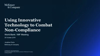 Using Innovative  Technology to Combat  Non-Compliance  World Bank / IMF Meeting  20 October 2019