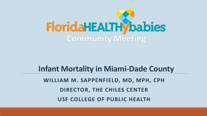 infant mortality in miami dade county