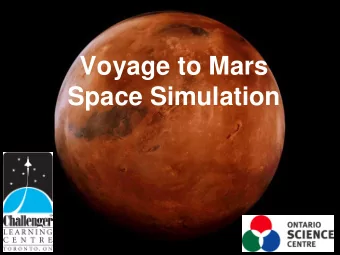 Voyage to Mars Space Simulation Your class is divided into two crews Mars Control  Spacecraft
