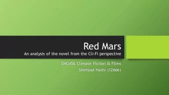 Red Mars  An analysis of the novel from the Cli-Fi perspective  ENG456 Climate Fiction &amp; Films