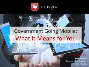 What It Means for You  Presented by:  Pete Eichorn  Director of Technology  Texas NICUSA  This is