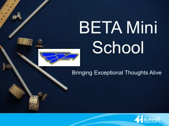 BETA Mini  School  Bringing Exceptional Thoughts Alive  Guiding  Questions  Part I: Highly Able