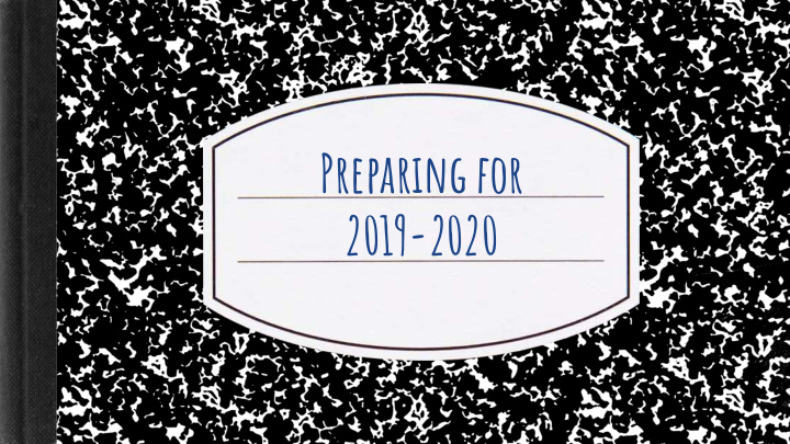 preparing for 2019 2020