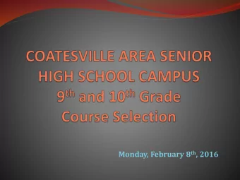 Monday, February 8 th , 2016  Campus Administration  9/10  CENTER Mr. Brian Chenger  Principal