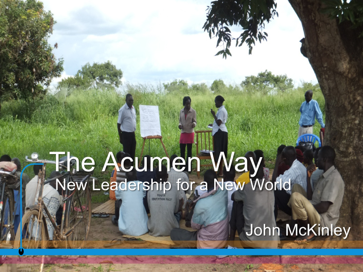 the acumen way