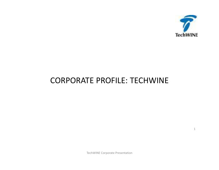corporate profile techwine