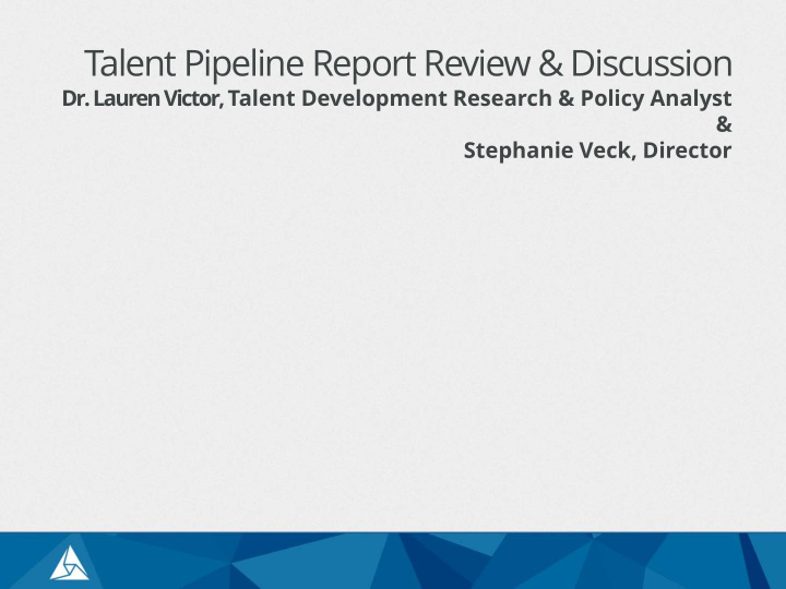 talent pipeline report review discussion