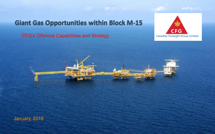 giant gas opportunities within block m 15