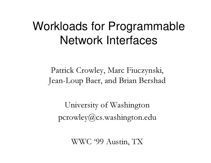 workloads for programmable network interfaces