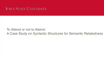 To Attend or not to Attend:   A Case Study on Syntactic Structures for Semantic Relatedness