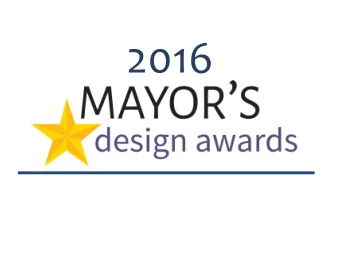 2016  Placemaking  Award Finalists  Brittingham Boats: 701 W Brittingham Pl.  Placemaking Award for