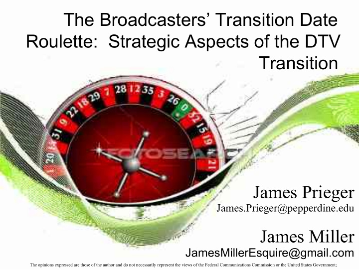 the broadcasters transition date roulette strategic