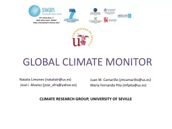 GLOBAL  CLIMATE  MONITOR Juan  M.  Camarillo  (jmcamarillo@us.es)     Natalia
