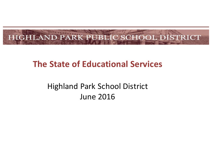the state of educational services