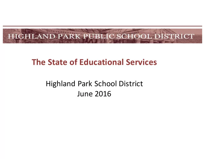 the state of educational services