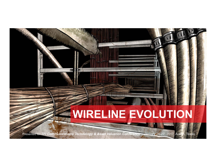 wireline evolution