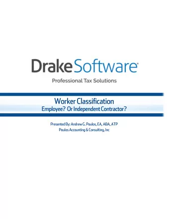 INDEPENDENT CONTRACTOR OR EMPLOYEE GETTING IT RIGHT THE 1 ST TIME  WHICH ARE YOU?  For federal tax