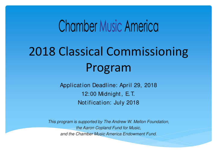 2018 classical commissioning program