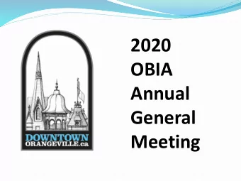 2020  OBIA  Annual  General  Meeting  Agenda  1.Welcome &amp; Introductions  2.Dinner  3.2019