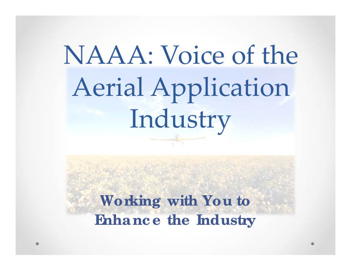 naaa voice of the aerial application industry