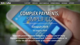 Catapult 2019  16 January 2019  Amaryllis powers Financial Institutions, Acquirers and 3 rd