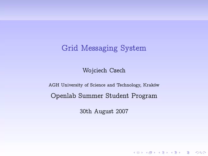 grid messaging system