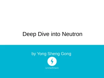 Deep Dive into Neutron  by Yong Sheng Gong  caveats  developers oriented  many codes and UML