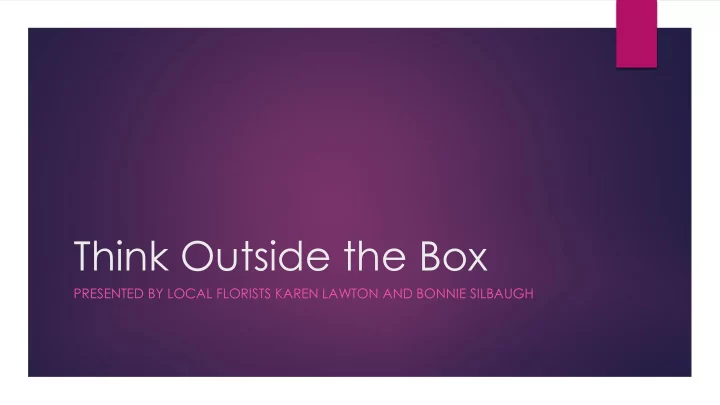 think outside the box