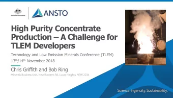 High Purity Concentrate Production  A Challenge for  TLEM Developers  Technology and Low