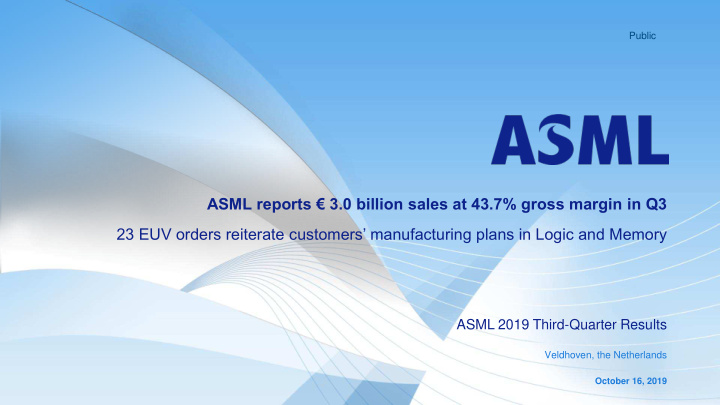 asml reports 3 0 billion sales at 43 7 gross margin in q3