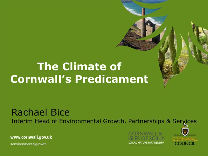 the climate of cornwall s predicament
