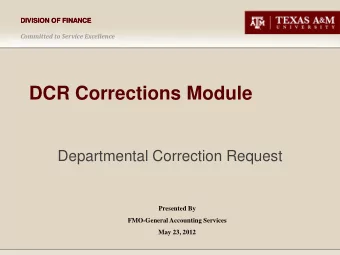 DCR Corrections Module  Departmental Correction Request  Presented By  FMO-General Accounting