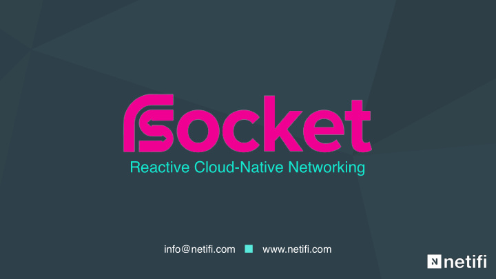 reactive cloud native networking