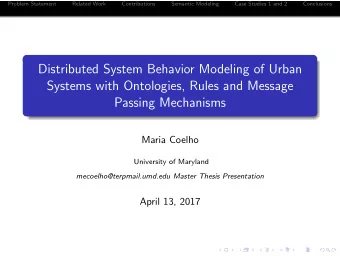 Distributed System Behavior Modeling of Urban  Systems with Ontologies, Rules and Message  Passing