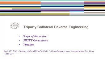 Scope of the project  SWIFT will ensure to :    design the ISO 20022 messages with mapping to