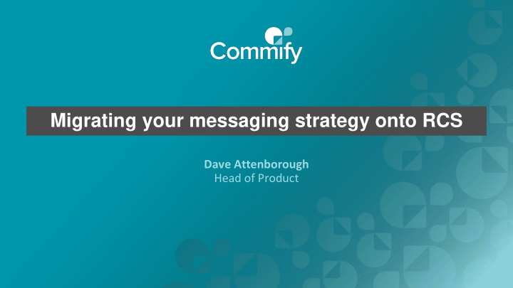 migrating your messaging strategy onto rcs