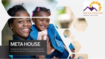 META HOUSE  Ending the generational cycle of addiction  by healing women &amp; strengthening
