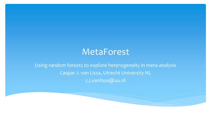 metaforest