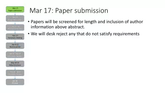 Mar 17: Paper submission  Mar 17  Paper submission  Mar 22  Assignment to ACs  Papers will be