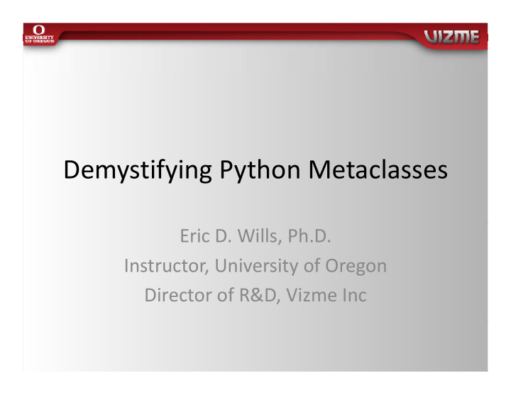 demystifying python metaclasses demystifying python