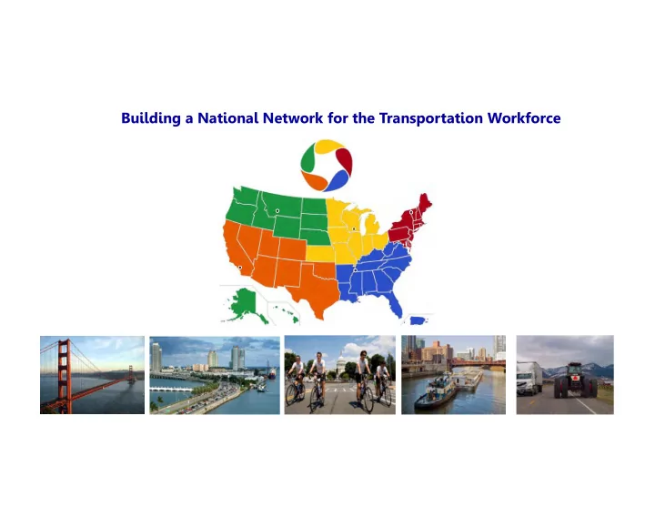 building a national network for the transportation