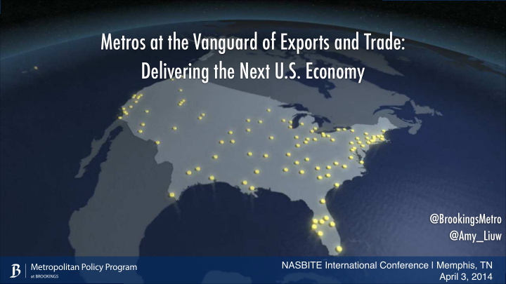 metros at the vanguard of exports and trade delivering