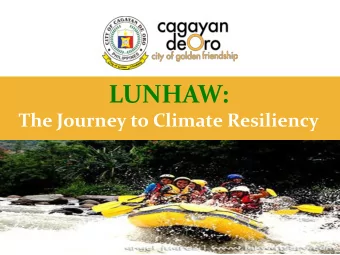 LUNHAW:  The Journey to Climate Resiliency  City Profile  Top 5 Most Competitive    City (2018)