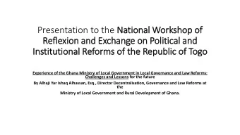 Reflexion and Exchange on Poli  litical and  In  Institutional Reforms of  f the Republic of  f