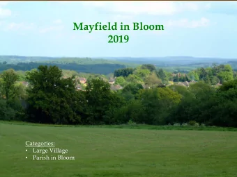 Mayfield in Bloom  2019  Categories:    Large Village  Parish in Bloom    Judging day  4th