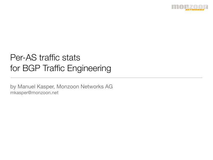 per as traffic stats for bgp traffic engineering