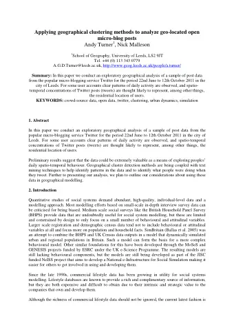 Applying geographical clustering methods to analyze geo-located open micro-blog posts Andy Turner 1