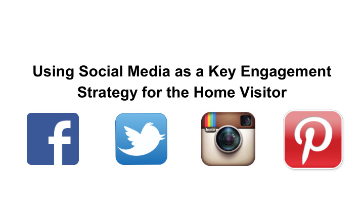 using social media as a key engagement strategy for the