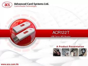 ACR122T  USB Token NFC Reader  A Product Presentation  www.acs.com.hk  Rundown  1.  Product
